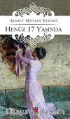 Henüz 17 Yaşında