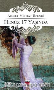 Henüz 17 Yaşında