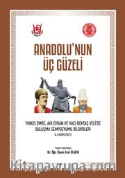 Anadolu’nun Üç Güzeli