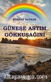 Güneşe Astım Gökkuşağını
