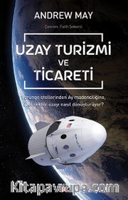 Uzay Turizmi ve Ticareti