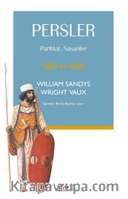 Persler <br /> Parthlar, Sasaniler