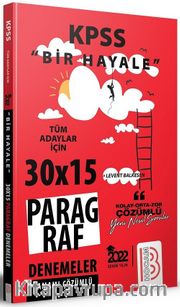2022 KPSS Bir Hayale Paragraf 30x15 Deneme Çözümlü