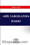 Adil Yargılanma Hakkı