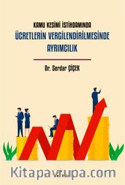 Kamu Kesimi İstihdamında Ücretlerin Vergilendirilmesinde Ayrımcılık