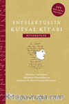 Entelektüelin Kutsal Kitabı: Biyografiler (Ciltli)