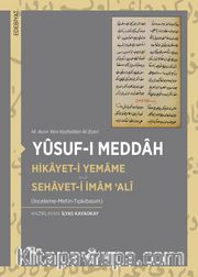 14. Asrın Yeni Keşfedilen İki Eseri: Hikayet-i Yemame Sehavet-i İmam ‘Alî