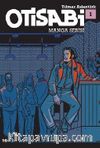 Otisabi - Manga Serisi 1