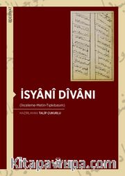 İsyanî Dîvanı (İnceleme-Metin-Tıpkıbasım)