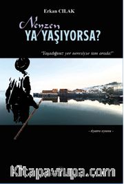 Neyzen Ya Yaşıyorsa?