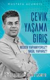 Çevik Yaşama Giriş & Neden Yapamıyoruz? Nasıl Yaparız?