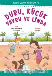 Duru, Küçük Yavru ve Linda