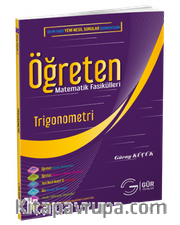 Öğreten Matematik Fasikülleri <br /> Trigonometri / Konu Anlatımlı