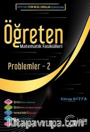 Öğreten Matematik Fasikülleri <br /> Problemler-2 / Konu Anlatımlı