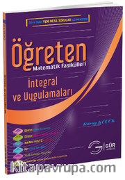Öğreten Matematik Fasikülleri <br /> İntegral Ve Uygulamaları / Konu Anlatımlı