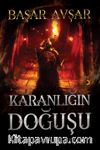 Karanlığın Doğuşu & Kilit Taşının Gizemi