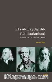 Klasik Faydacılık (Utilitarianism)