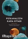 Psikanalizin Kara Kitabı