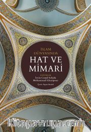 İslam Dünyasında Hat ve Mimari