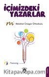 İçimizdeki Yazarlar & Melahat Ünügür Ortaokulu