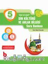 5. Sınıf Din Kültürü ve Ahlak Bilgisi Özel mi Özel Soru Bankası