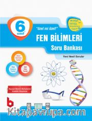 6. Sınıf Fen Bilimleri Soru Bankası 