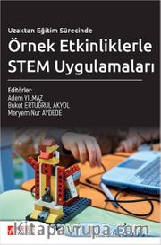 Uzaktan Eğitim Sürecinde Örnek Etkinliklerle STEM Uygulamaları