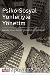 Psiko-Sosyal Yönleriyle Yönetim