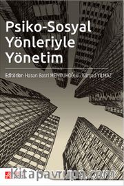 Psiko-Sosyal Yönleriyle Yönetim