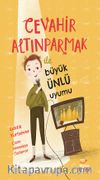 Cevahir Altınparmak İle Büyük Ünlü Uyumu