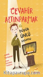 Cevahir Altınparmak İle Büyük Ünlü Uyumu