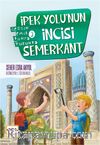 İpek Yolunun İncisi Semerkant