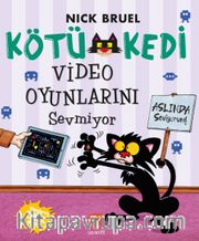 Kötü Kedi Video Oyunlarını Sevmiyor