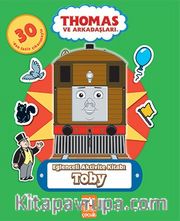 Eğlenceli Aktivite Kitabı - Toby / Thomas ve Arkadaşları