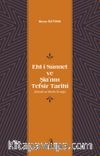Ehl-i Sünnet ve Şîa’nın Tefsir Tarihi