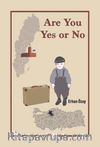 Are You  Yes or No