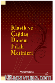 Klasik ve Çağdaş Dönem Fıkıh Metinleri