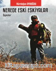 Nerede Eski Eşkiyalar