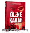 Ölene Kadar