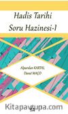 Hadis Tarihi Soru Hazinesi 1