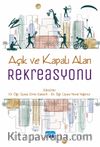 Açık ve Kapalı Alan Rekreasyonu