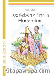 Huckleberry Finn'in Maceraları Genç Klasikler Serisi