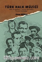 Türk Halk Müziği <br />  THM Bilgileri - Uzun  Havalar - Kırık Havalar