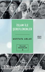 İslam İle Şerefleneneler