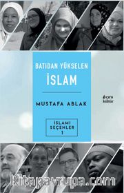 Batıdan Yükselen İslam