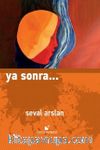 Ya Sonra...