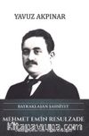 Bayraklaşan Şahsiyet Mehmet Emin Resulzade & Cumhuriyetin 100. Yılına Armağan