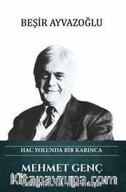 Hac Yolunda Bir Karınca Mehmet Genç 