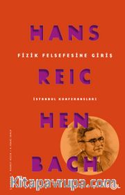 Fizik Felsefesine Giriş <br /> İstanbul Konferansları