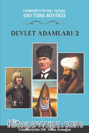 Devlet Adamları 2 (5.Cilt) <br /> Cumhuriyetin 100. Yılında 100 Türk Büyüğü
